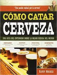 CÓMO CATAR CERVEZA | 9788428216302 | MOSHER, RANDY | Llibreria Online de Tremp