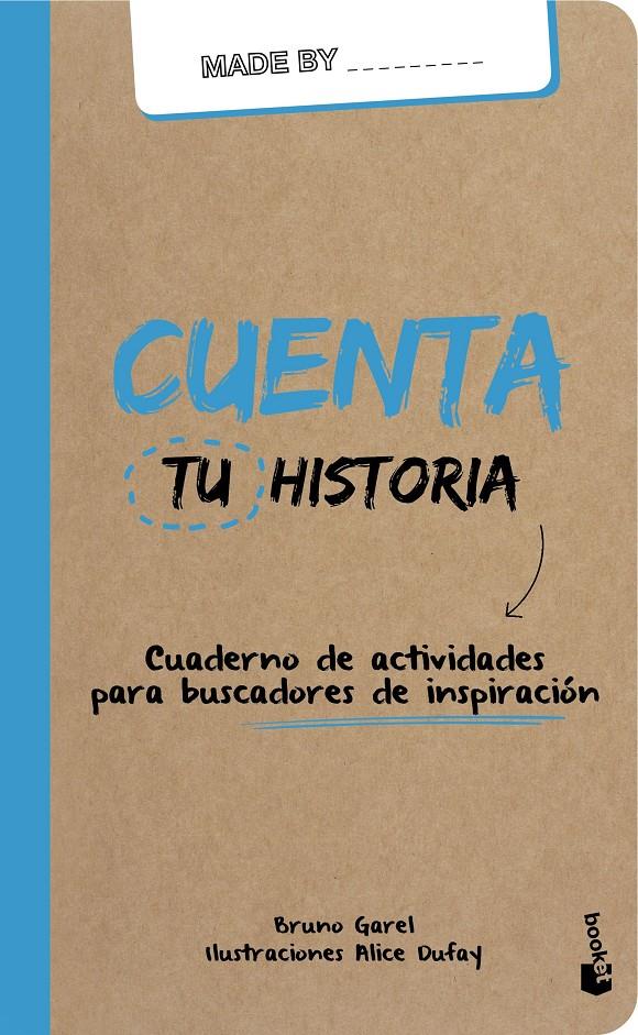 CUENTA TU HISTORIA | 9788408159988 | BRUNO GAREL | Llibreria Online de Tremp
