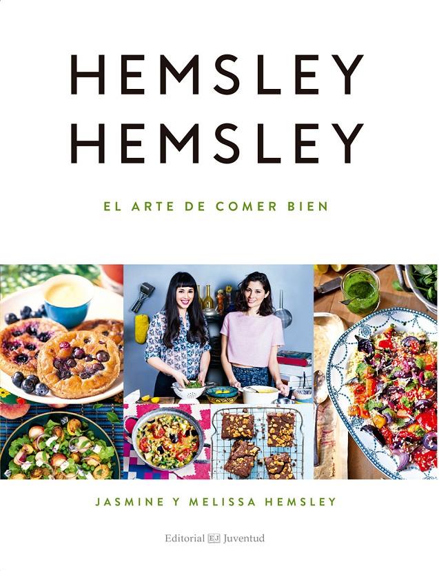 EL ARTE DE COMER BIEN | 9788426143938 | HEMSLEY, JASMINE/HEMSLEY, MELISSA | Llibreria Online de Tremp