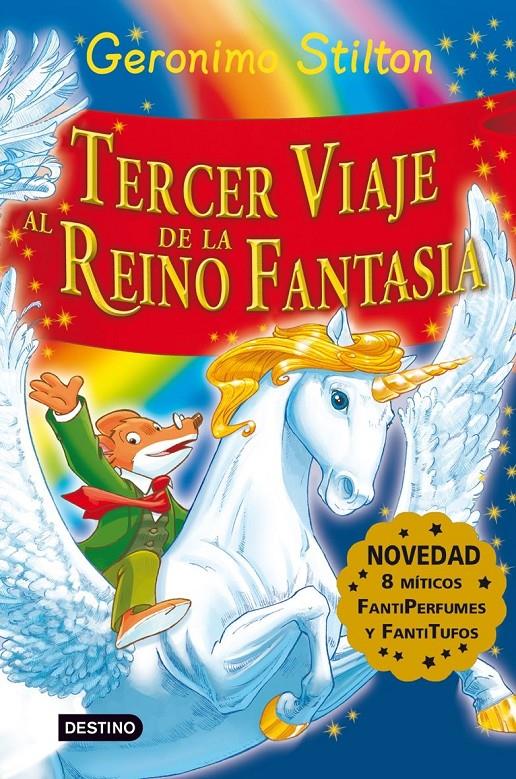 TERCER VIAJE AL REINO DE LA FANTASIA | 9788408081210 | STILTON, GERONIMO | Llibreria Online de Tremp