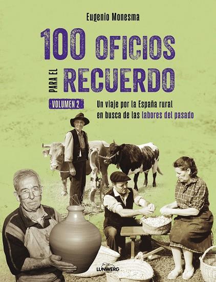 100 OFICIOS PARA EL RECUERDO (VOLUMEN 2) | 9791388220289 | MONESMA, EUGENIO | Llibreria Online de Tremp