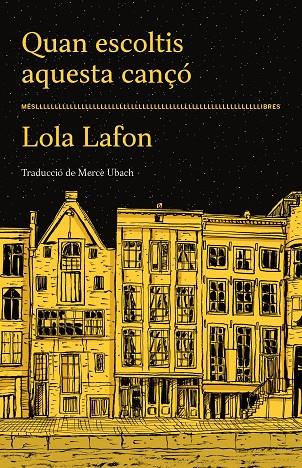 QUAN ESCOLTIS AQUESTA CANÇÓ | 9788417353490 | LOLA LAFON | Llibreria Online de Tremp