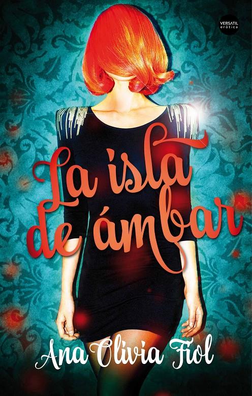 LA ISLA DE ÁMBAR | 9788494819124 | FIOL, ANA OLIVIA