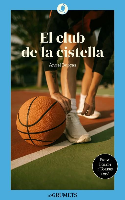 EL CLUB DE LA CISTELLA | 9788424677916 | BURGAS TRÈMOLS, ÀNGEL | Llibreria Online de Tremp