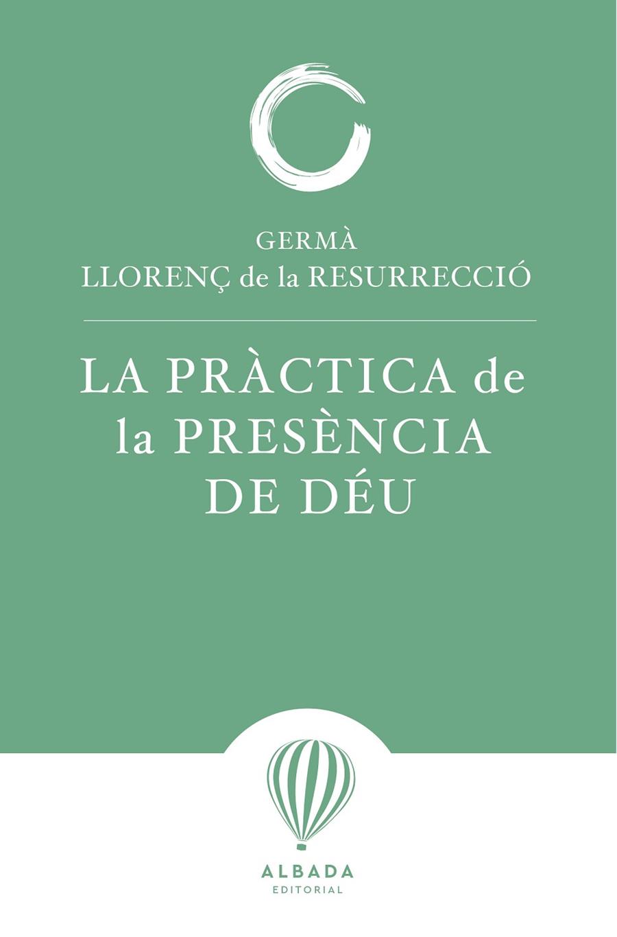 LA PRÀCTICA DE LA PRESÈNCIA DE DÉU | 9791399136227 | GERMÀ LLORENÇ DE LA RESURRECCIÓ