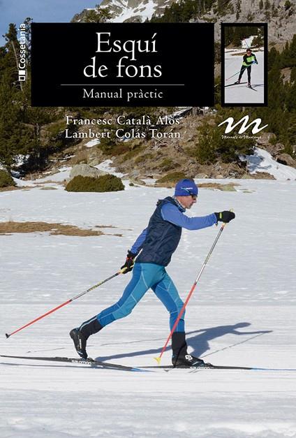ESQUÍ DE FONS | 9788413565224 | CATALÀ ALÒS, FRANCESC/COLÁS TORÁN, LAMBERT