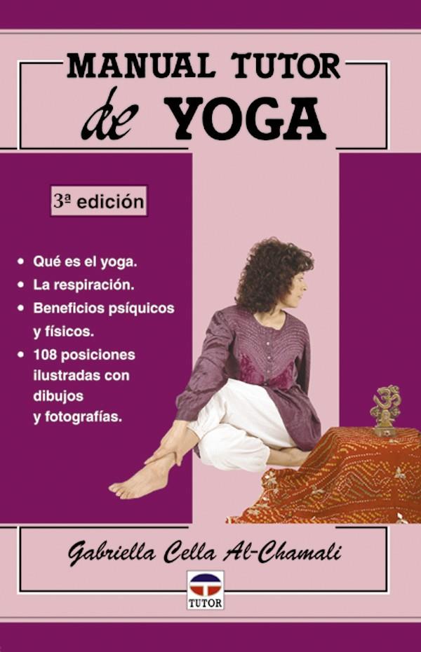 MANUAL TUTOR DE YOGA | 9788479025144 | CELLA AL-CHAMALI, GABRIELLA | Llibreria Online de Tremp