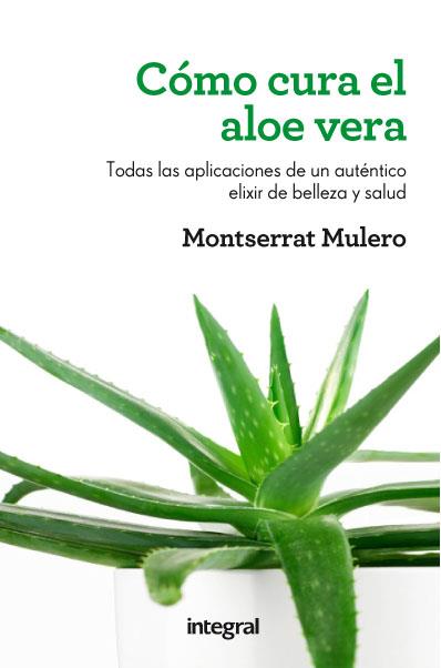 COMO CURA EL ALOE VERA | 9788415541202 | MULERO PRUMA, MONTSERRAT | Llibreria Online de Tremp