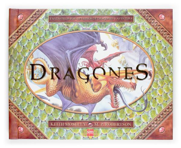 DRAGONES | 9788467510836 | MOSELEY, KEITH ; ROBERTSON, M.P. | Llibreria Online de Tremp