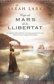 CAP ALS MARS DE LA LLIBERTAT | 9788490700877 | LARK, SARAH | Llibreria Online de Tremp