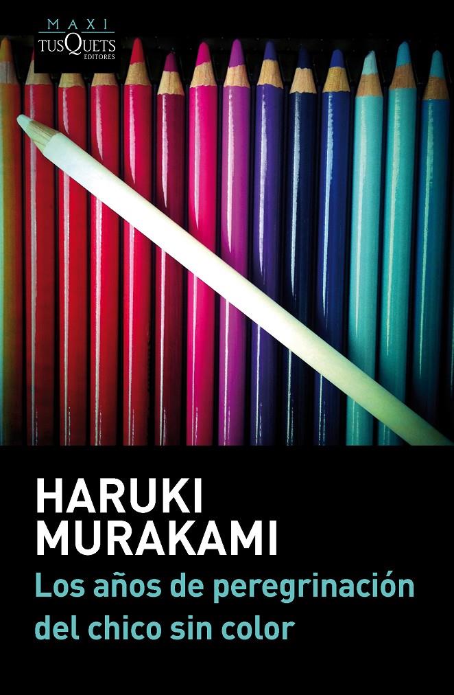 AÑOS DE PEREGRINACIÓN DEL CHICO SIN COLOR | 9788483839232 | HARUKI MURAKAMI