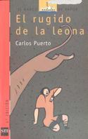 RUGIDO DE LA LEONA, EL | 9788434837041 | PUERTO, CARLOS
