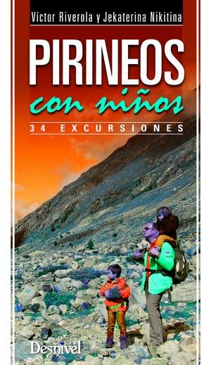 PIRINEOS CON LOS NIÑOS: 34 EXCURSIONES | 9788498292800