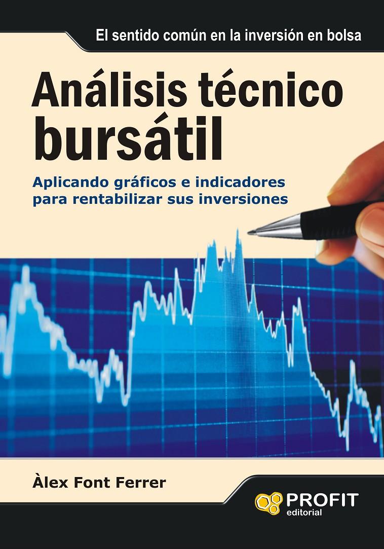 ANÁLISIS TÉCNICO BURSÁTIL | 9788492956210 | FONT FERRER, ÀLEX