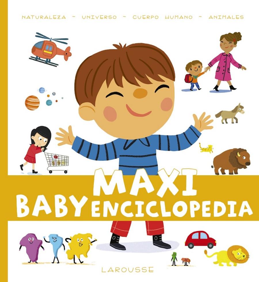 MAXI BABY ENCICLOPEDIA | 9788417273262 | LAROUSSE EDITORIAL | Llibreria Online de Tremp