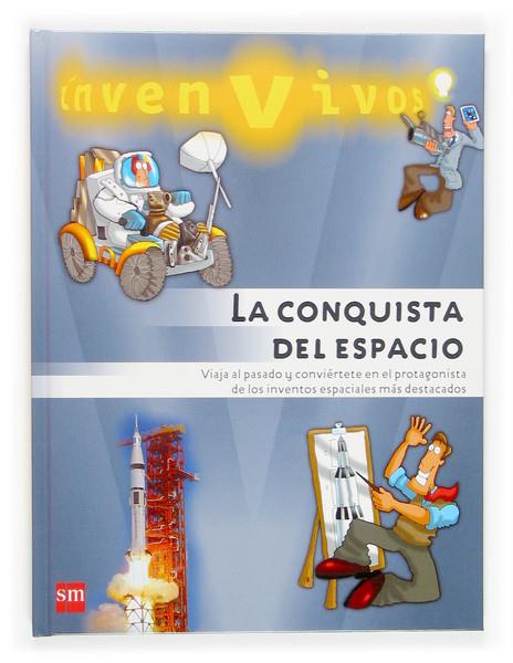 CONQUISTE DEL ESPACIO, LA | 9788434835863 | BAILEY, GERRY | Llibreria Online de Tremp