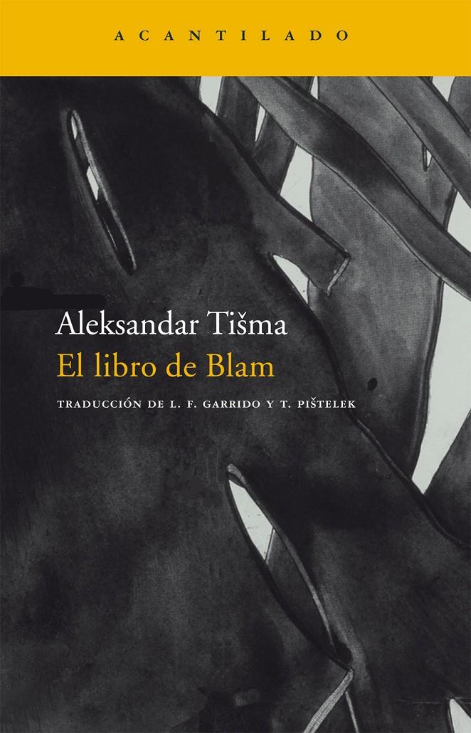 LIBRO DE BLAM, EL | 9788496489769 | TISMA, ALEKSANDAR | Llibreria Online de Tremp