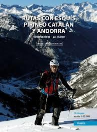 RUTAS CON ESQUÍS POR EL PIRINEO CATALÁN Y ANDORRA. TOMO II. | 9788483215586 | LLUCH BREUGELMANS, CARLES | Llibreria Online de Tremp