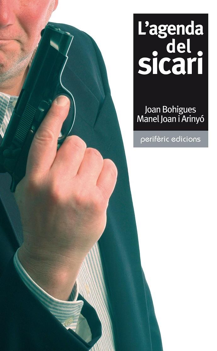 AGENDA DEL SICARI, L' | 9788493549848 | BOHIGUES, JOAN; JOAN I ARINYO, MANEL