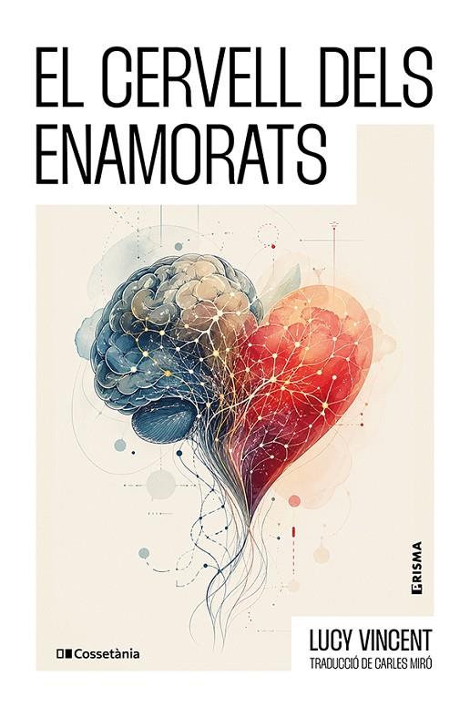 EL CERVELL DELS ENAMORATS | 9788413566245 | VINCENT, LUCY | Llibreria Online de Tremp
