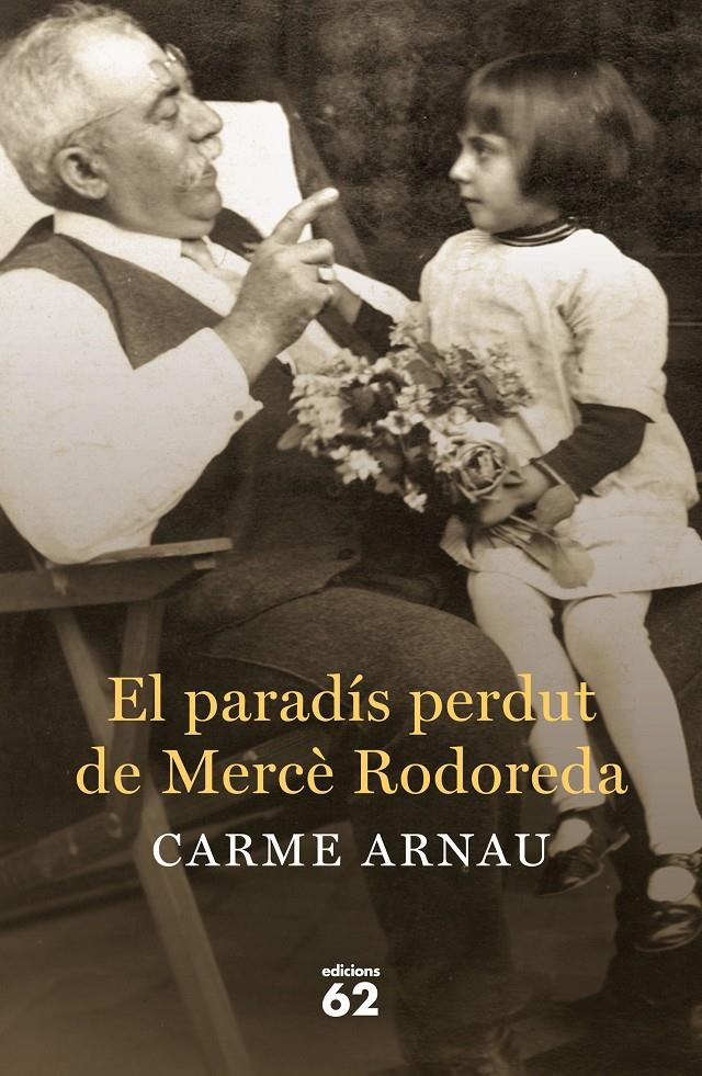 EL PARADÍS PERDUT DE MERCÈ RODOREDA | 9788429774672 | CARME ARNAU FAIDELLA