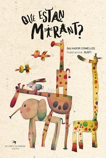 QUÈ ESTAN MIRANT? | 9788419747730 | COMELLES, SALVADOR | Llibreria Online de Tremp