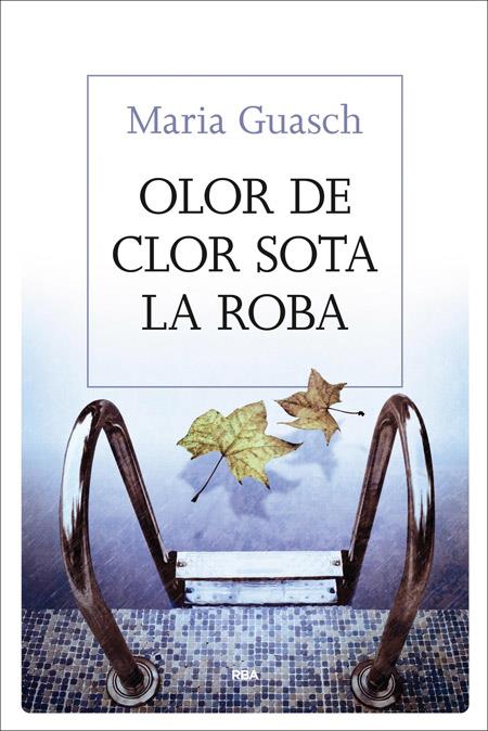 OLOR DE CLOR SOTA LA ROBA | 9788482647333 | GUASCH , MARIA | Llibreria Online de Tremp