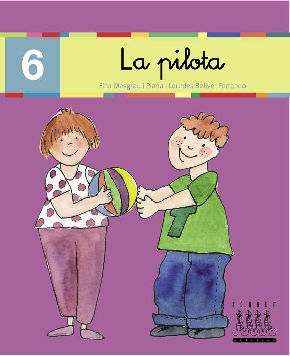 LA PILOTA (6) | 9788481316810 | MASGRAU I PLANA, FINA ; BELLVER FERRANDO, LOURDES