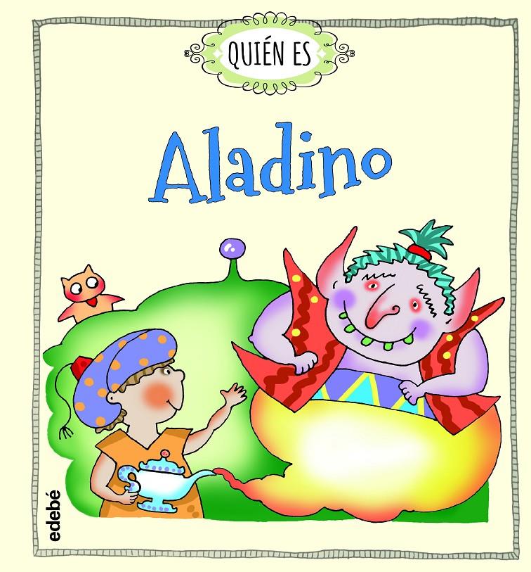 QUIÉN ES ALADINO | 9788468340357 | NAVARRO DURAN, ROSA