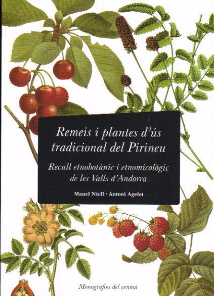 REMEIS I PLANTES D'US TRADICIONAL DE PIRINEU | 9789992020593 | NIELL MANEL; AGELET, ANTONI | Llibreria Online de Tremp
