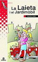 LAIETA I EL JARDIMOBIL, LA | 9788424695439 | CARBO, JOAQUIM | Llibreria Online de Tremp