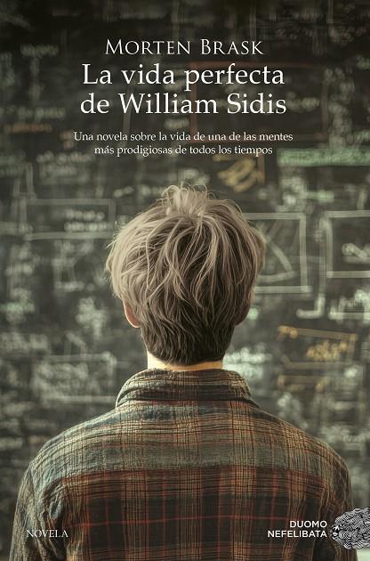 LA VIDA PERFECTA DE WILLIAM SIDIS | 9788419834928 | BRASK, MORTEN | Llibreria Online de Tremp