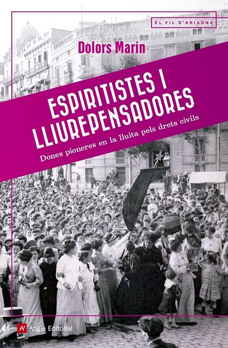ESPIRITISTES I LLIUREPENSADORES | 9788417214036 | MARÍN SILVESTRE, DOLORS | Llibreria Online de Tremp