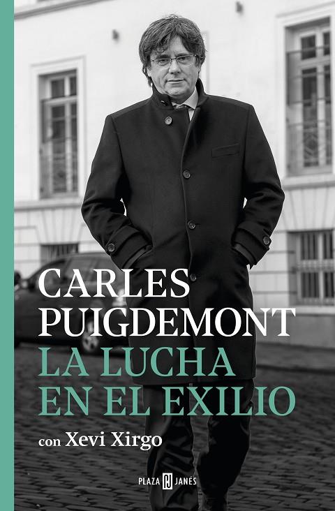 LA LUCHA EN EL EXILIO | 9788401024467 | PUIGDEMONT, CARLES/XIRGO, XEVI | Llibreria Online de Tremp