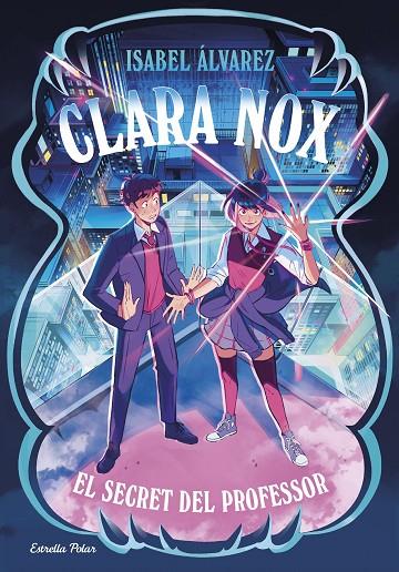 CLARA NOX 2. EL SECRET DEL PROFESSOR | 9791387903473 | ÁLVAREZ, ISABEL | Llibreria Online de Tremp