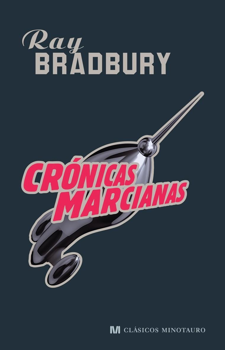 CRÓNICAS MARCIANAS | 9788445076897 | BRADBURY, RAY  | Llibreria Online de Tremp