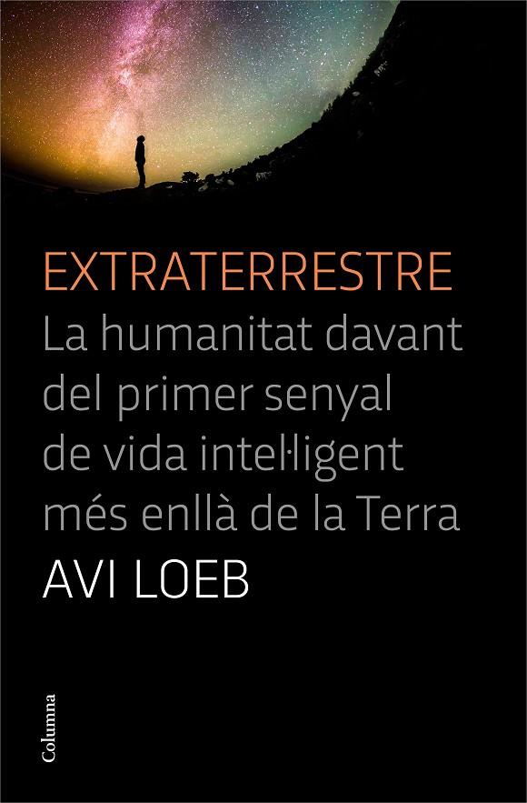 EXTRATERRESTRE | 9788466427456 | LOEB, AVI | Llibreria Online de Tremp