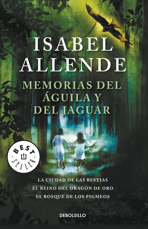MEMORIAS DEL AGUILA Y DEL JAGUAR | 9788499083049 | ALLENDE, ISABEL | Llibreria Online de Tremp