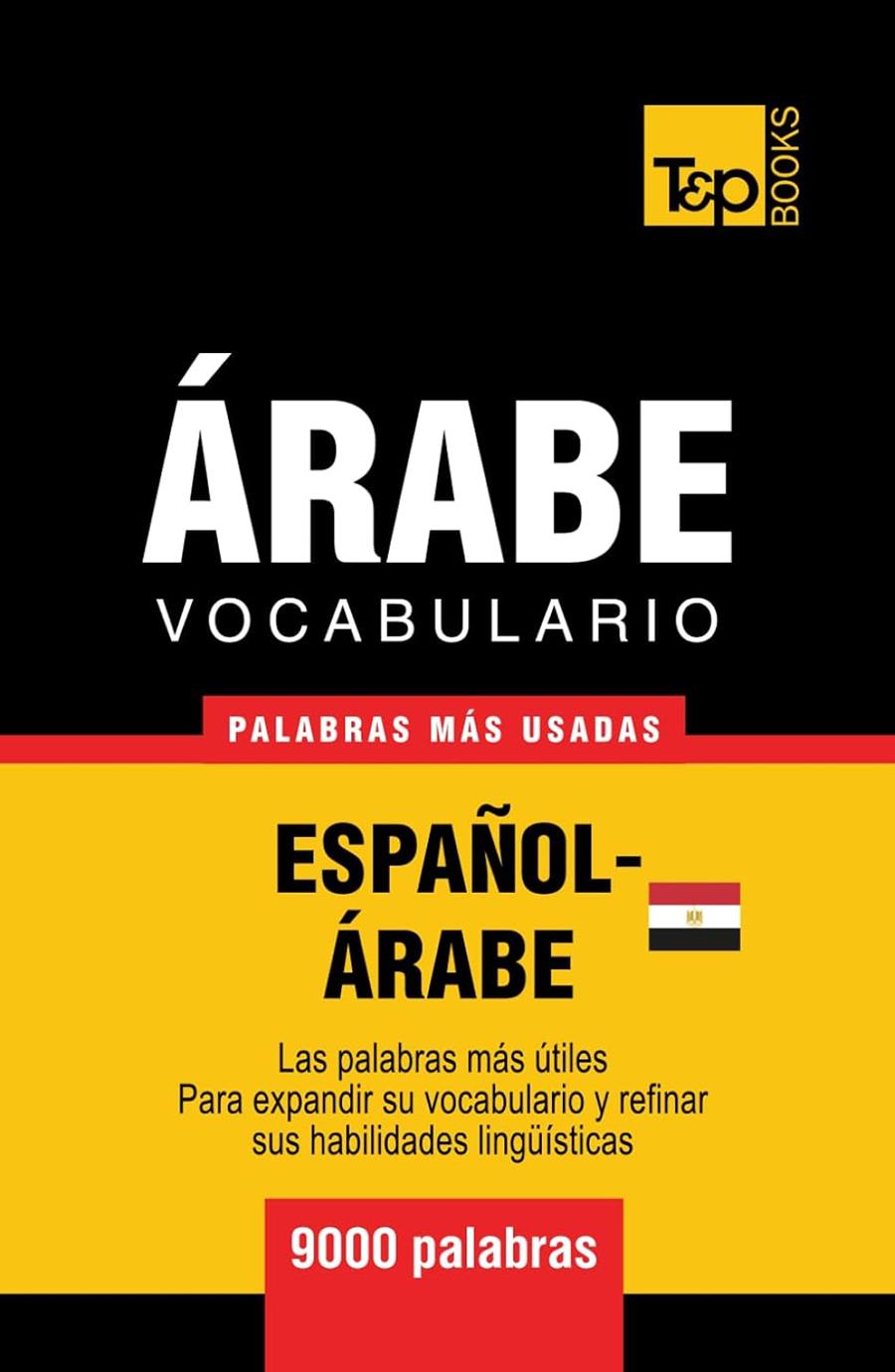VOCABULARIO ESPAÑOL-ÁRABE EGIPCIO | 9798429718521 | ANDREY TARANOV | Llibreria Online de Tremp