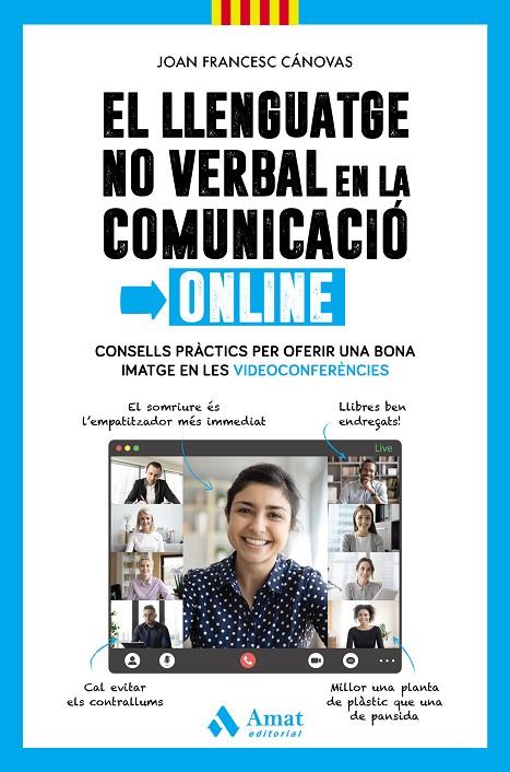 EL LLENGUATGE NO VERBAL EN LA COMUNICACIÓ ONLINE | 9788418114908 | CÁNOVAS TOMÀS, JOAN FRANCESC | Llibreria Online de Tremp