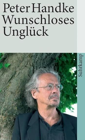WUNSCHLOSES UNGLÜCK | 9783518397879 | PETER HANDKE | Llibreria Online de Tremp