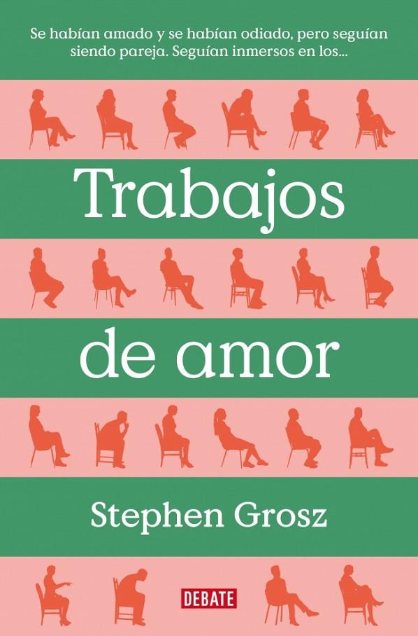 TRABAJOS DE AMOR | 9788499929477 | GROSZ, STEPHEN