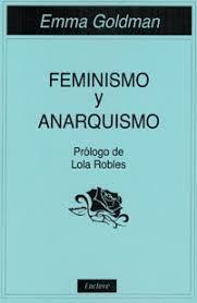 FEMINISMO Y ANARQUISMO | 9788494686832 | GOLDMAN, EMMA