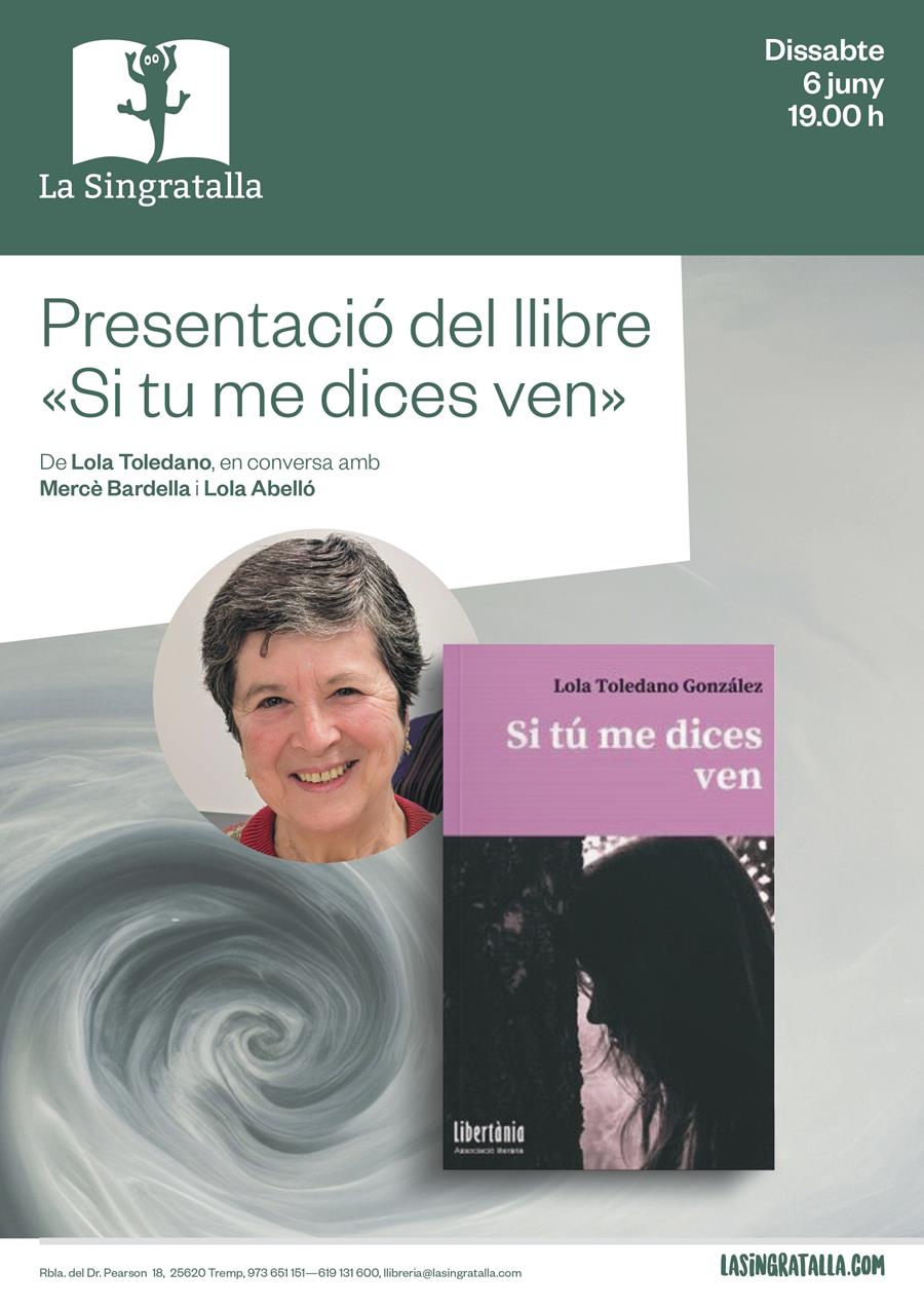 Presentació del llibre "Si tu me dices ven" de Lola Toledano - Llibreria Online de Tremp