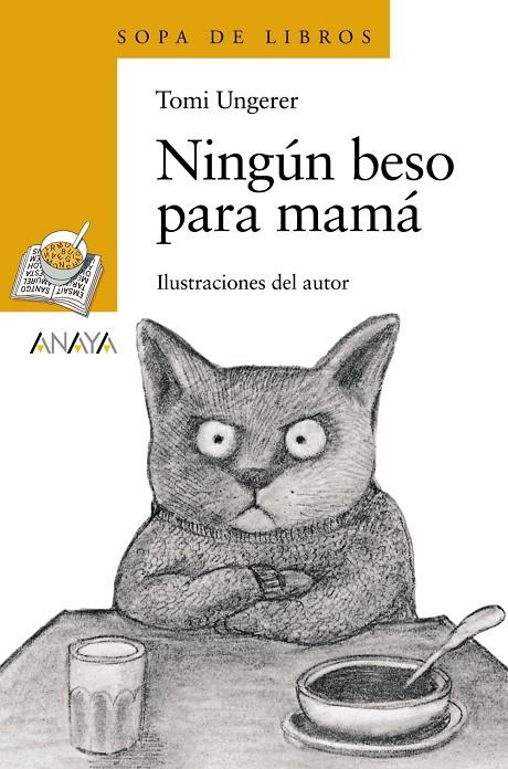 NINGÚN BESO PARA MAMÁ | 9788466762922 | UNGERER, TOMI | Llibreria Online de Tremp