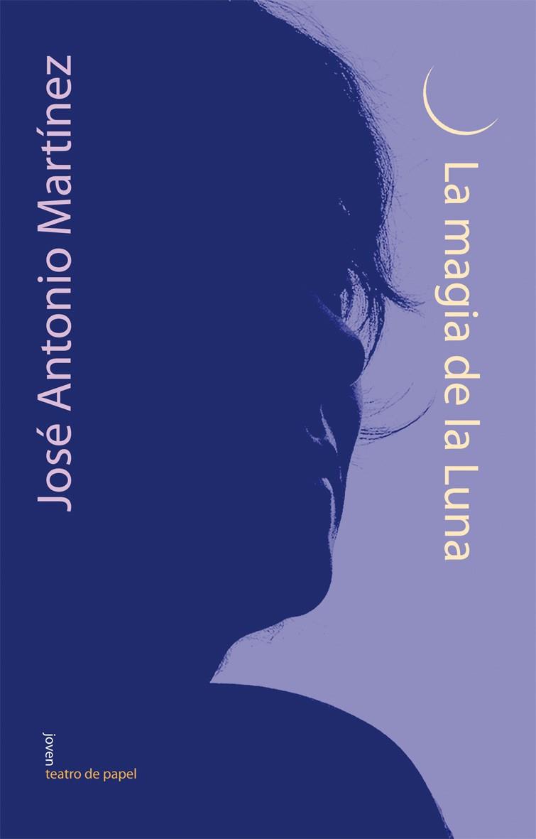 MAGIA DE LA LUNA, LA | 9788498451009 | MARTINEZ, JOSEP ANTONI (1956- )