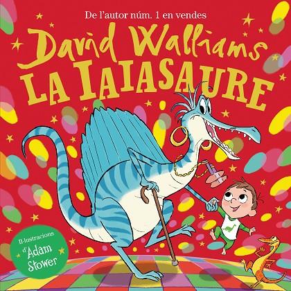 LA IAIASAURE | 9788448865948 | WALLIAMS, DAVID