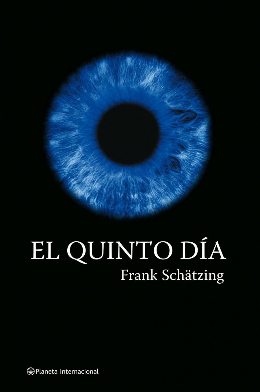 QUINTO DIA, EL | 9788408060055 | SCHATZING, FRANK | Llibreria Online de Tremp