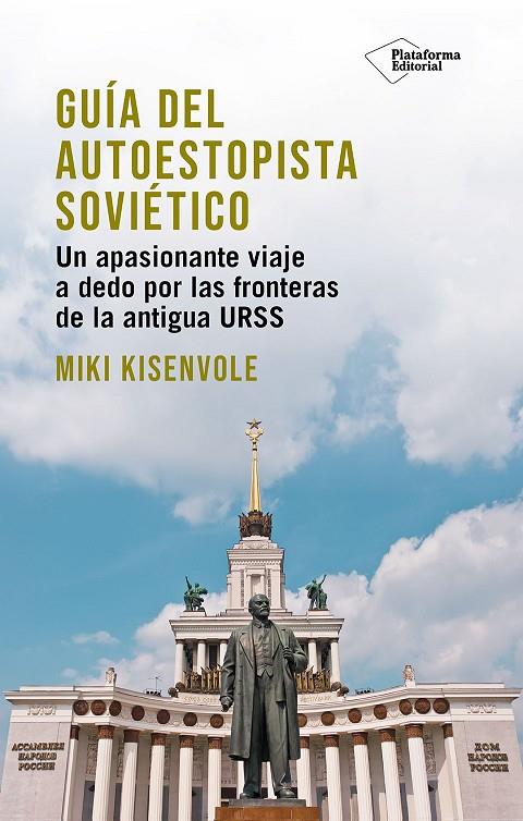 GUÍA DEL AUTOESTOPISTA SOVIÉTICO | 9791387568313 | KISENVOLE, MIKI | Llibreria Online de Tremp