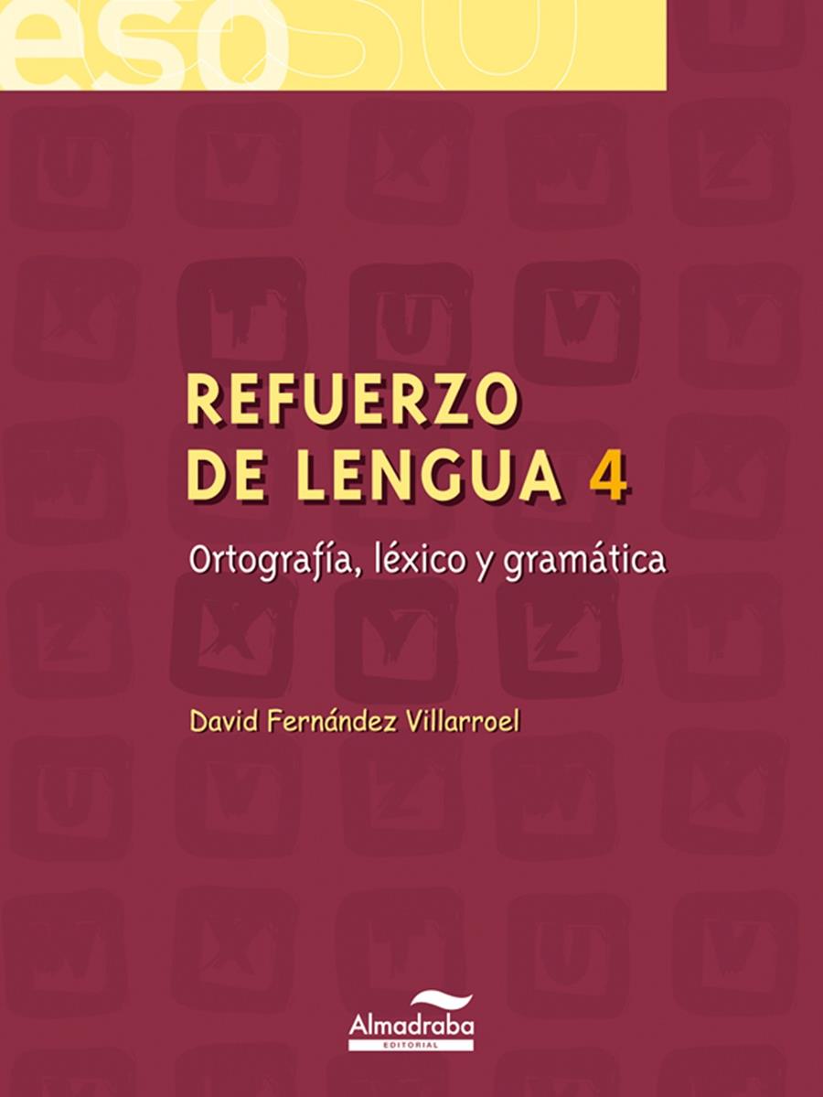 REFUERZO DE LENGUA, 4 ESO | 9788483083789 | FERNNADEZ VILLARROEL, DAVID